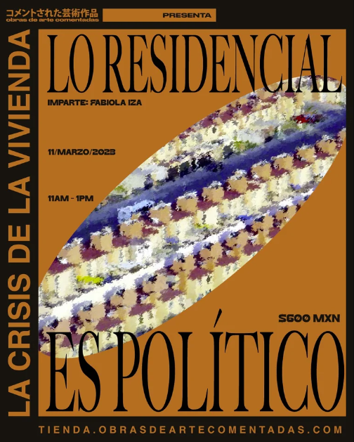 Lo residencial es político: la crisis de la vivienda