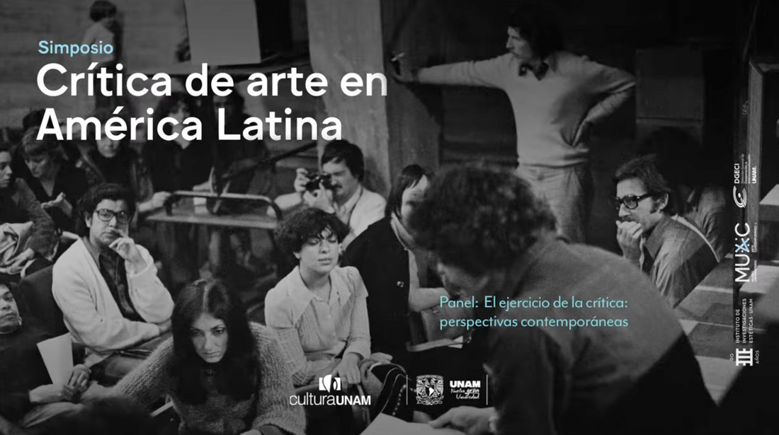 “El ejercicio de la crítica, perspectivas contemporáneas”